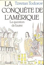 Télécharger le livre :  La Conquête de l'Amérique. La question de l'autre