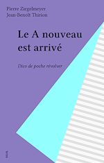 Télécharger le livre :  Le A nouveau est arrivé