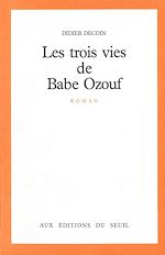 Télécharger le livre :  Les Trois Vies de Babe Ozouf
