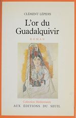 Download this eBook L'Or du Guadalquivir