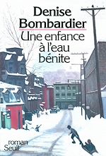 Télécharger le livre :  Une enfance à l'eau bénite
