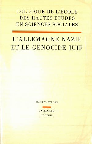 Téléchargez le livre :  L'Allemagne nazie et le Génocide juif