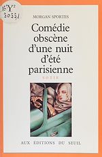 Download this eBook Comédie obscène d'une nuit d'été parisienne