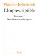 Télécharger le livre :  L'Imprescriptible. Pardonner ? Dans l'honneur et la dignité