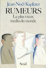 Télécharger le livre :  Rumeurs - Le plus vieux média du monde