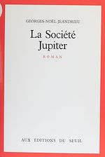 Download this eBook La Société Jupiter