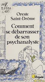 Download this eBook Comment se débarrasser de son psychanalyste