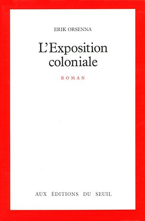 Téléchargez le livre :  L'Exposition coloniale - Prix Goncourt 1988