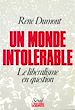 Télécharger le livre :  Un monde intolérable. Le libéralisme en question