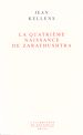 Télécharger le livre :  La Quatrième Naissance de Zarathushtra