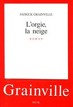 Télécharger le livre :  L'Orgie, la Neige