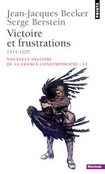Télécharger le livre :  Victoire et Frustrations (1914-1929)