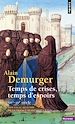 Télécharger le livre :  Temps de crises, temps d'espoirs. XIVe-XVe siècle