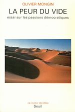 Télécharger le livre :  La peur du vide - Essai sur les passions démocratiques