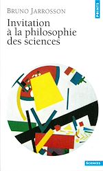 Télécharger le livre :  Invitation à la philosophie des sciences