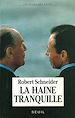Télécharger le livre :  La Haine tranquille