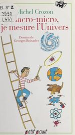 Télécharger le livre :  Macro-micro, je mesure l'Univers