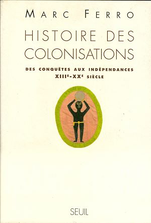Download the eBook: Histoire des colonisations. Des conquêtes aux indépendances (XIIIe-XXe siècle)