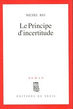 Télécharger le livre :  Le Principe d'incertitude