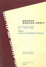 Télécharger le livre :  La Nature. Notes. Cours du Collège de France. Suivi de : Résumés de cours correspondants