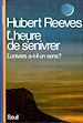 Télécharger le livre :  L'Heure de s'enivrer. L'univers a-t-il un sens ?