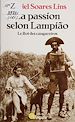Télécharger le livre :  La Passion selon Lampiao