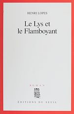 Télécharger le livre :  Le Lys et le Flamboyant