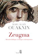 Télécharger le livre :  Zeugma. Mémoire biblique et déluges contemporains