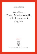 Télécharger le livre :  Aurélien, Clara, Mademoiselle et le Lieutenant anglais