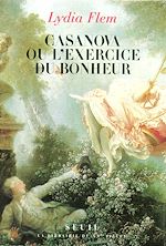 Télécharger le livre :  Casanova ou l'Exercice du bonheur