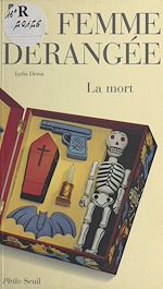 Télécharger le livre :  La femme dérangée : la mort