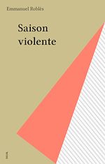 Télécharger le livre :  Saison violente