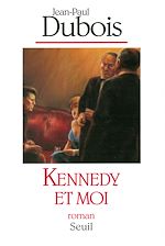 Télécharger le livre :  Kennedy et Moi