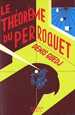 Télécharger le livre :  Le Théorème du perroquet