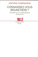 Télécharger le livre :  Connaissez-vous Brunetière ? Enquête sur un antidreyfusard et ses amis