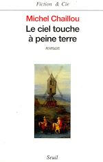 Download this eBook Le Ciel touche à peine terre