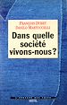 Télécharger le livre :  Dans quelle société vivons-nous ?
