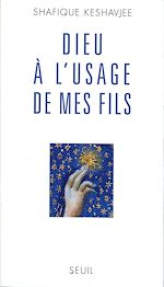 Télécharger le livre :  Dieu à l'usage de mes fils