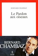 Télécharger le livre :  Le Pardon aux oiseaux