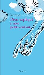 Télécharger le livre :  Dieu expliqué à mes petits-enfants