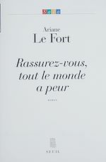 Download this eBook Rassurez-vous, tout le monde a peur