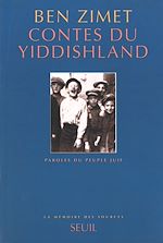 Télécharger le livre :  Contes du Yiddishland. Paroles du peuple juif