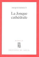 Télécharger le livre :  La Jonque cathédrale