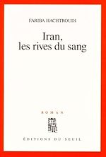 Télécharger le livre :  Iran, les rives du sang