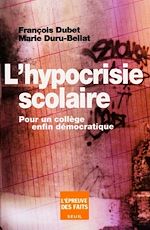 Télécharger le livre :  L'Hypocrisie scolaire. Pour un collège enfin démocratique