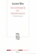 Télécharger le livre :  Technique et Idéologie - Un enjeu de pouvoir
