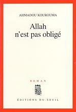 Télécharger le livre :  Allah n'est pas obligé - Prix Renaudot 2000