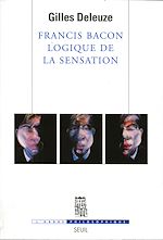Télécharger le livre :  Francis Bacon, logique de la sensation