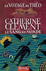 Télécharger le livre :  Le voyage de Théo : le Sang du Monde