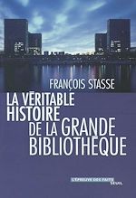 Télécharger le livre :  La Véritable Histoire de la Grande Bibliothèque